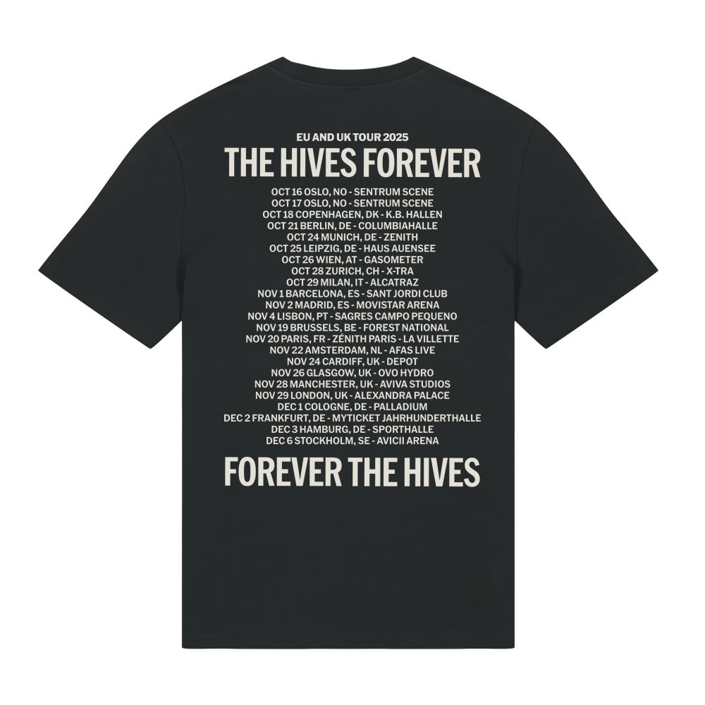 The Hives Forever 2025 UK & EU Tour Tee